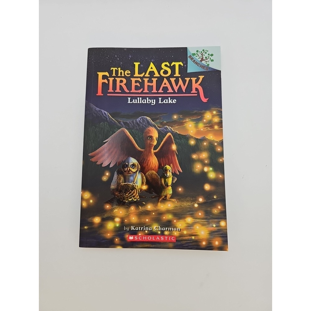 Lullaby Lake: A Branches Book (The Last Firehawk #4), Volume 4